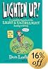 Lighten Up!: A Complete Handbook For Light And Ultralight Backpacking (Falcon Guide)