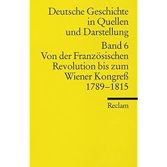 Deutsche Geschichte in Quellen und Darstellungen: Deutsche Geschichte 6 in Quellen und Darstellung: Bd 6 (Taschenbuch)