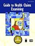 Guide to Health Claims Examining (2nd Edition)