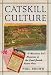 Book Catskill Culture: A Mountain Rat's Memories of the Great Jewish Resort Area