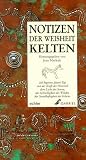 Notizen der Weisheit. Kelten - Jean Markale