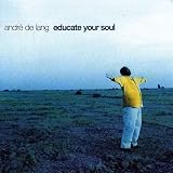 Educate Your Soul