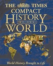 The "Times" Compact History of the World