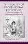 The Reality of Professional Pet Sitting