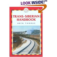 Trans-Siberian Handbook, 5th: Includes Rail Route Guide and 25 City Guides