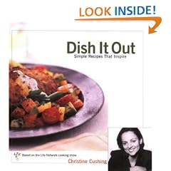 Dish It Out: Simple Recipes that Inspire