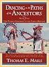 Dancing in the Paths of the Ancestors: Book Two of the Pueblo Children of the Earth Mother (Mails, Thomas E.)