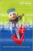 Lucas on Life