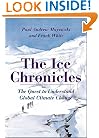 The Ice Chronicles: The Quest to Understand Global Climate Change