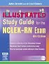 Illustrated Study Guide for the NCLEX-RN? Exam (Illustrated Study Guide for the Nclex-Rn Exam)