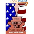Rights Talk: The Impoverishment of Political Discourse by Mary Ann Glendon