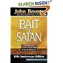 The Bait of Satan: Living Free from the Deadly Trap of Offense