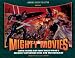 Mighty Movies: Movie Poster Art from Hollywood's Greatest Adventure Epics and Spectaculars