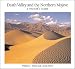 Death Valley and the Northern Mojave: A Visitor's Guide