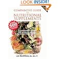 Comparative Guide to Nutritional Supplements by Lyle MacWilliam