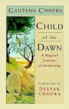 Child of the Dawn: A Magical Journey of Awakening