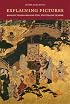 Explaining Pictures: Buddhist Propaganda And Etoki Storytelling in Japan