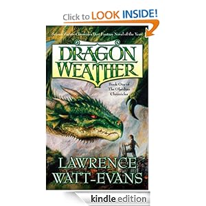 Dragon Weather (Obsidian Chronicles) Lawrence Watt-Evans