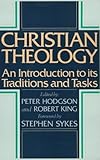 Christian theology : an introduction to its traditions and tasks