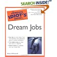 The Complete Idiot's Guide to Dream Jobs (The Complete Idiot's Guide) by  Brian O'Connell