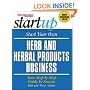 Start Your Own Herb and Herbal Products Business (Entrepreneurship startup series)