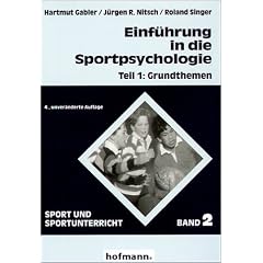 Einf�hrung in die Sportpsychologie: Einf�hrung in die Sportpsychologie, Bd.2, Grundthemen: Tl 1: TEIL 1