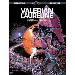 Val�rian et Laureline l'Int�grale, volume 2 : Le pays sans �toile ; Bienvenue sur Alflolol ; Les oiseaux du ma�tre