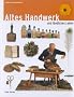 Altes Handwerk und l�ndliches Leben