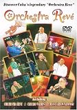 Discover Cubas Legendary Orchestra Reve