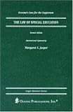 The Law of Special Education (Oceana s Legal Almanac Series Law for the Layperson)