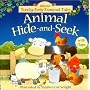 Animal Hide and Seek (Farmyard Tales Touchy-feely)