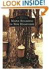 Maple Sugaring in New Hampshire (NH)  (Images of America)