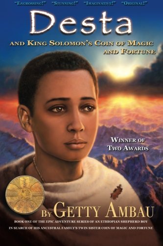 Desta and King Solomon's Coin of Magic and Fortune - Vol 1