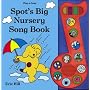 Spot's Big Nursery Song Book (Spot Sound Books)
