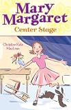 Mary Margaret, Center Stage (Mary Margaret)