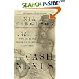 The Cash Nexus: Money and Power in the Modern World, 1700-2000 by Niall Ferguson
