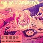 Jazz in Silhouette by  Sun Ra 