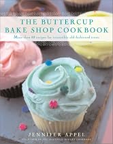 Buttercup Bake Shop Cookbook, the