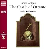 The Castle of Otranto (Classic Literature with Classical Music)