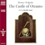 The Castle of Otranto (Classic Literature with Classical Music)