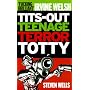 Tits-Out Teenage Terror Totty