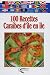 100 Recettes Caraïbes d'île en île