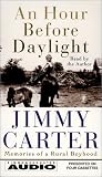 An Hour Before Daylight: Memories Of A Rural Boyhood