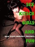 Sex Kitsch Girls and Fun (Nude Photography Collection)