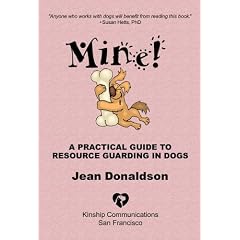 Mine! A Practical Guide to Resource Guarding in Dogs