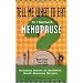 Tell Me What to Eat As I Approach Menopause