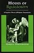 Modes of Religiosity: A Cognitive Theory of Religious Transmission (Cognitive Science of Religion)