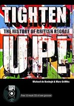 Tighten up!: The History of Reggae in the UK