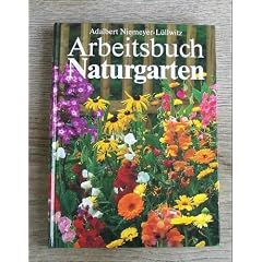 Arbeitsbuch Naturgarten