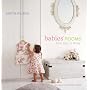 Babies' Rooms: From Zero to Three